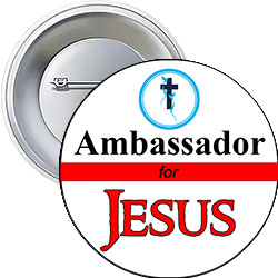 'Ambassador for Jesus' Button Design