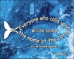 'Every Miracle in the Bible' Poster Design 'Everyone Who Calls Upon the Name of the Lord' Poster Design