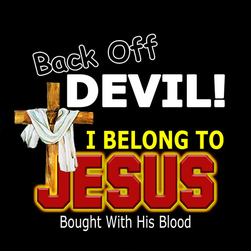 'Back Off Devil, I Belong to Jesus' Design