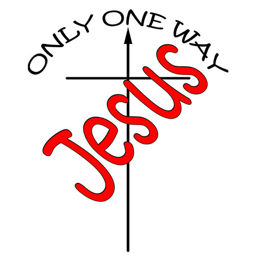 Jesus Christ: One Way